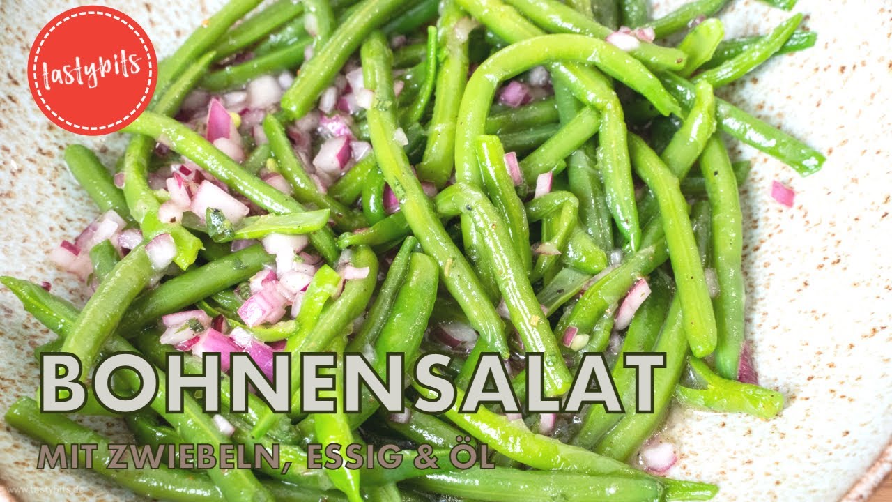 Bohnensalat mit Zwiebeln, Essig & Öl - aus frischen grünen Bohnen (Rezept)
